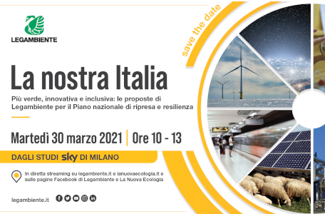 La nostra Italia - Più verde, innovativa e inclusiva: le proposte di Legambiente per il Piano nazionale di ripresa e resilienza 